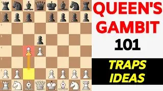 Learn the Queen's Gambit Chess Opening: TRAPS & Errors