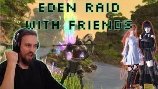 Eden Raid with Friends! | FFXIV Online