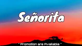 Shawn Mendos , Camila Cabella - Señorita