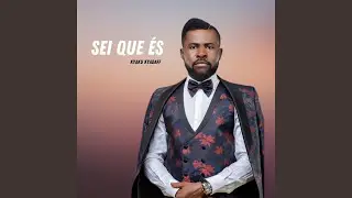 Sei Que És