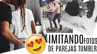 IMITANDO FOTOS DE PAREJA TUMBLR || Eleeme