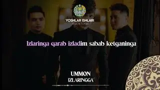 Ummon - Izlaringga | Milliy Karaoke