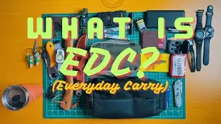 What is EDC? Everyday Carry Basics & Essentials Breakdown