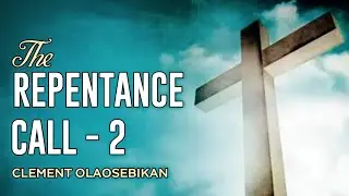 THE REPENTANCE CALL - 2