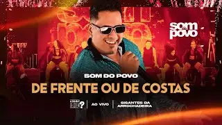 Som do Povo - De frente ou de costas (Clipe Oficial)