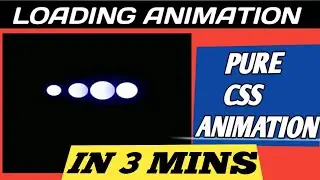 Amazing Loading Animation using Html and css | How To make loading animation with html and css