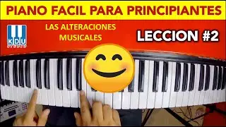 ✅ Piano fácil para principiantes - Lección 2 - Las alteraciones musicales - KDU