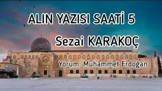 ALINYAZISI SAATİ 5 / SEZAİ KARAKOÇ