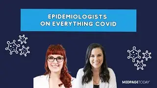 Expert Epidemiologists on Everything COVID