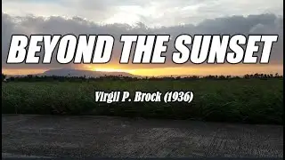Beyond The Sunset - acapella with lyrics