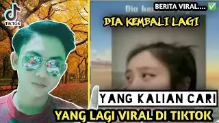 DIA KEMBALI LAGI VIRAL TIKTOK - INILAH PENJELASANNYA