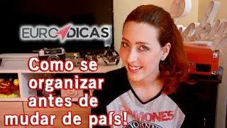 EURO DICAS #02 - COMO SE ORGANIZAR ANTES DE MUDAR DE PAÍS