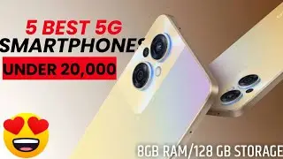 Top 5 best 5g Smartphones Under 20,000 😍 || 5 ऐसे 5g Smartphones जो आपको 20,000 के अंदर मिल जाएंगे 😍