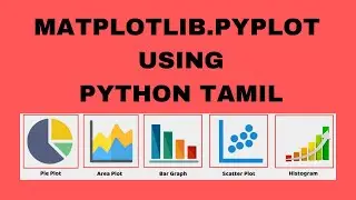 Matplotlib Tamil | Full Course Tamil  | Data visualization | Python Module | machine learning | ai