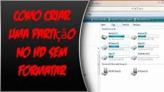 Como criar uma partição no HD sem formatar