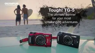 OLYMPUS TOUGH TG-5 - Introducing the Ultimate Partner for Your Most Challenging Adventures