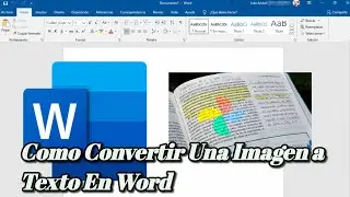 Como Convertir Una Imagen a Texto En Word