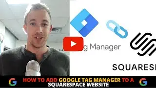 How to Add Google Tag Manager to a Squarespace Website