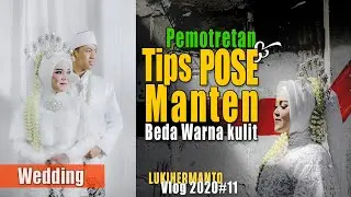Tips Pemotretan pose pengantin [VLOG 2020#11] Behind The Scene WEDDING