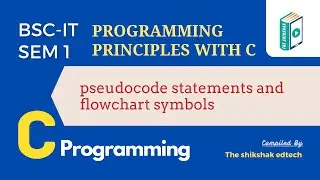 Pseudocode Statements and Flowchart symbols #bscit #bsccs