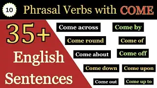 10 important Phrasal Verbs with Come | Improve English vocabulary | English Speaking Phrasal Verbs