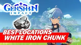 Best locations to gather White Iron Chunk in Genshin Impact | PC gameplay