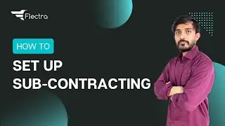 How To Set up Sub-Contracting || Flectra MRP and MPS