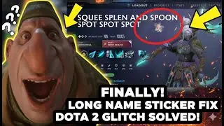 How to CHANGE STICKERS for heroes that has long names in DOTA 2