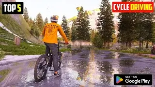 Top 5 cycle driving games for android | Best cycle games for android 2023