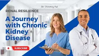 Renal Resilience: Navigating Life with Chronic Kidney Disease