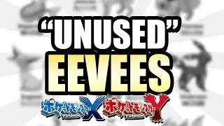 "Unused" Eeveelutions in Scrapped X and Y