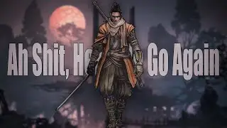 ЗАЧЕМ ВОЗВРАЩАТЬСЯ В Sekiro Shadows Die Twice?