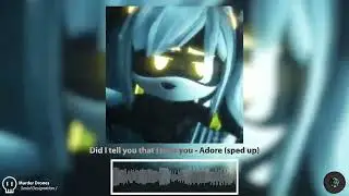 Did I tell you that I miss you - Adore (sped up). Serial Designation J