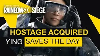 Rainbow Six Siege | When the chips are down Ying save the day