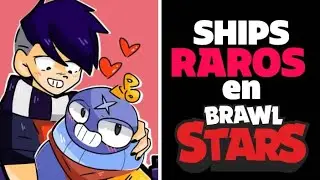 Los ships más RAROS en Brawl Stars 🥵💀 / Aljinico