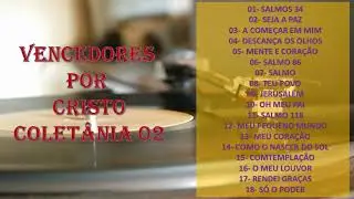 VENCEDORES POR CRISTO   COLETÂNIA 02