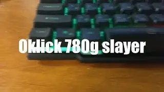ДЕШЕВАЯ ИГРОВАЯ КЛАВИАТУРА! Oklick 780g slayer