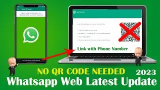 Whatsapp Update 2023|Use WhatsApp Web without QR Code|Use Whatsa on Windows Link with Phone Numbe