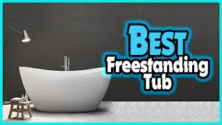 ✅Top 5: Best Freestanding Tub In 2023 👌 [ Best  Comfortable Freestanding Tub ]
