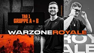 🟧 WARZONE ROYALE TURNIER 🟧 | TAG 1: Gruppe A + Gruppe B