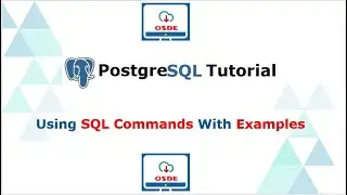 Using SQL Commands With PostgreSQL By Examples (In Telugu)