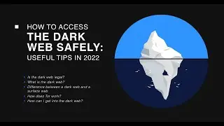 Dark Web: How The Unseen Internet Is Accessed