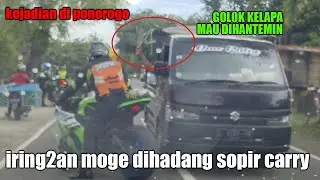 KONVOI MOGE DIHADANG SOPIR GROWONG, MAU DIB4B4T KARENA MENGHABISKAN JALAN