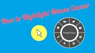 How to get a yellow circle around your cursor using Pointerfocus