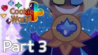 🌏🍪Cookie World Episode 3 part Three(Cookie Run Fanseries)🍪🌏