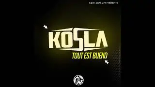 KOSLA - TOUT EST BUENO (2021)
