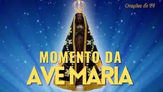 ❤️ MOMENTO DA AVE MARIA | Oração da Noite | 7 de Setembro