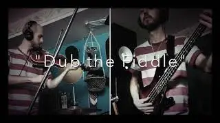 Dub the Fiddle ~ Roots Rock Celtic Instrumental
