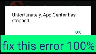 Fix All Unfortunately Apps Has Stop Errors Android Phone 100% Solution