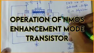 Operation of nMOS enhancement mode transistor || Explore the way